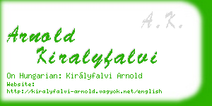 arnold kiralyfalvi business card