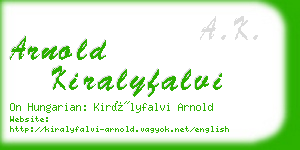 arnold kiralyfalvi business card